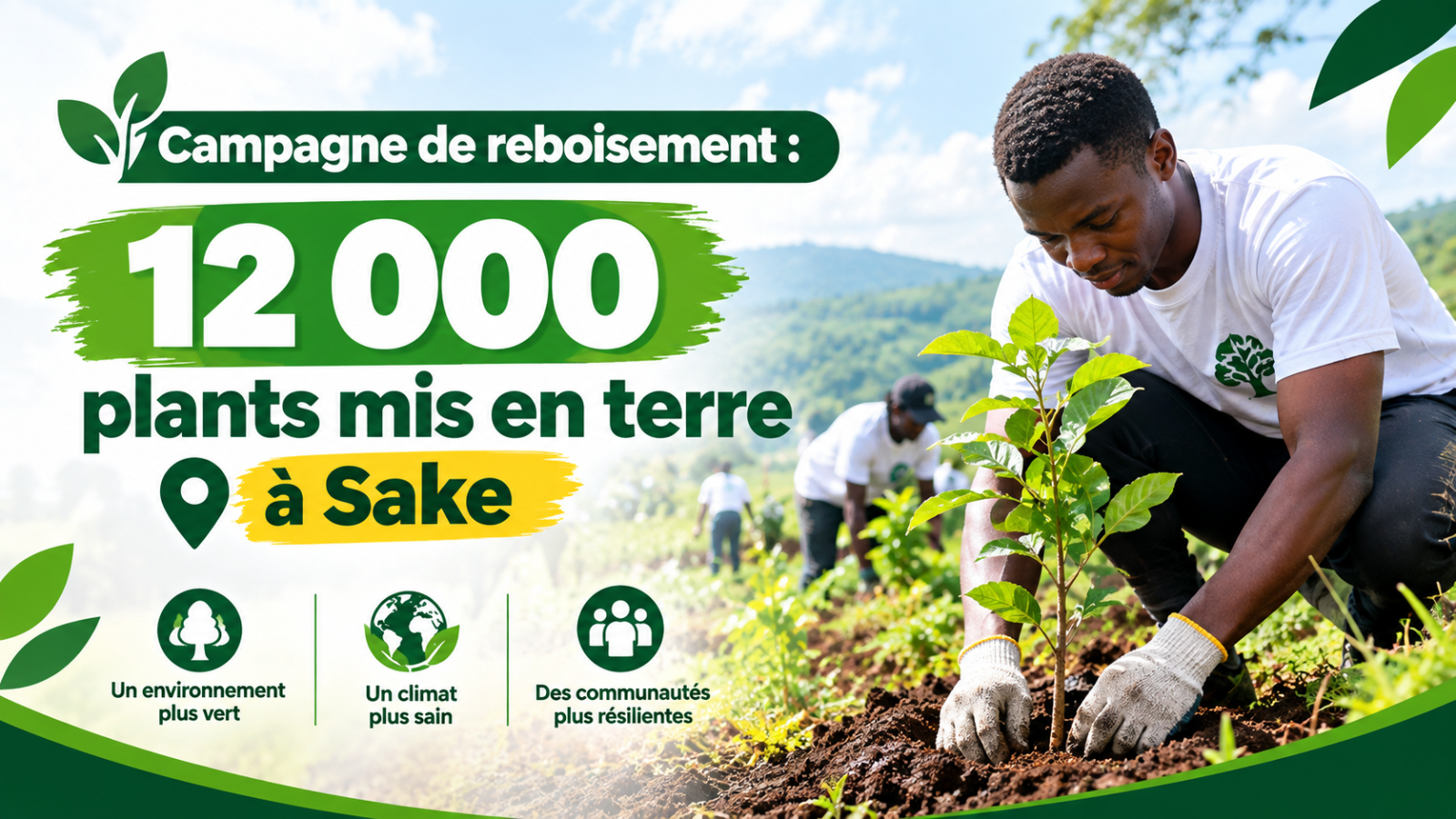Campagne de reboisement : 12 000 plants mis en terre à Sake